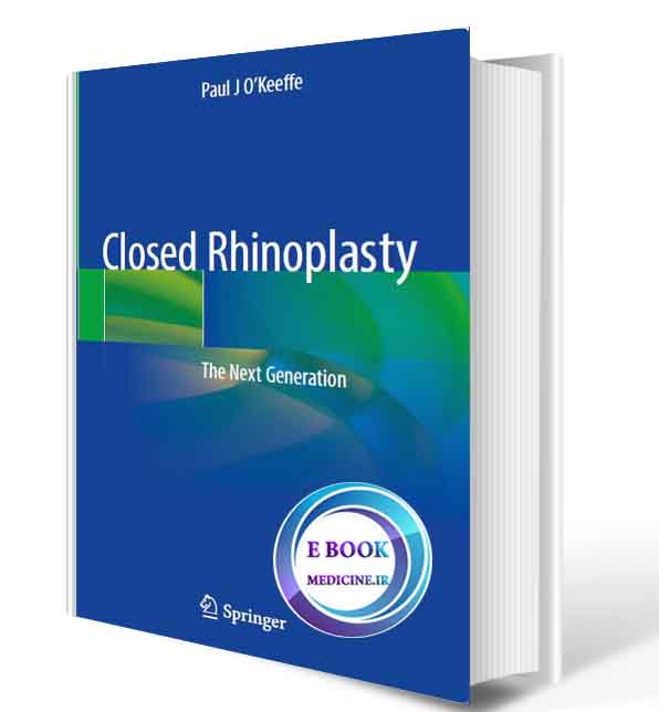 دانلود کتاب Closed Rhinoplasty: The Next Generation2019 ( ORIGINAL PDF)  